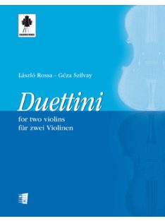 Rossa László-Szilvay Géza: Duettini for 2 Violins FENF101