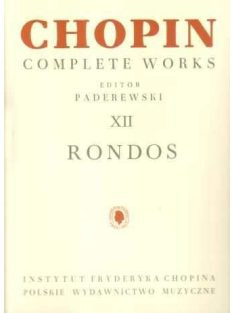 Frédéric Chopin:  Complette Works -Rondos XII