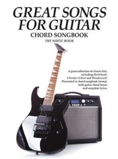 Great Songs for Guitar:  Chord Songbook