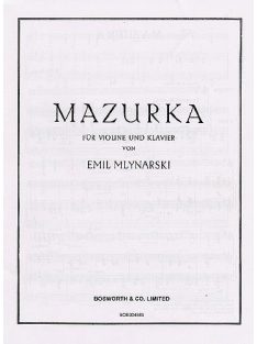 Emil Mlynarski:  Mazurka For Violin And Piano