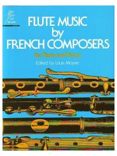   FLUTE MUSIC BY FRENCH COMPOSERS FOR FLUTE AND PIANO (LOUIS MOYSE)