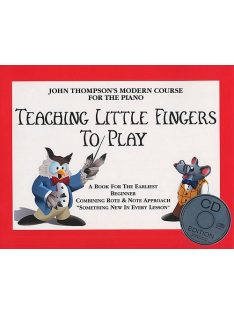   John Thompson:  Teaching little fingers to play-CD melléklettel