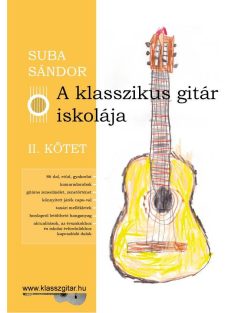 Suba Sándor : A klasszikus gitár iskolája II. kötet